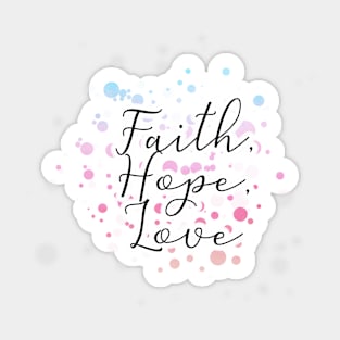 Faith Hope Love Sticker